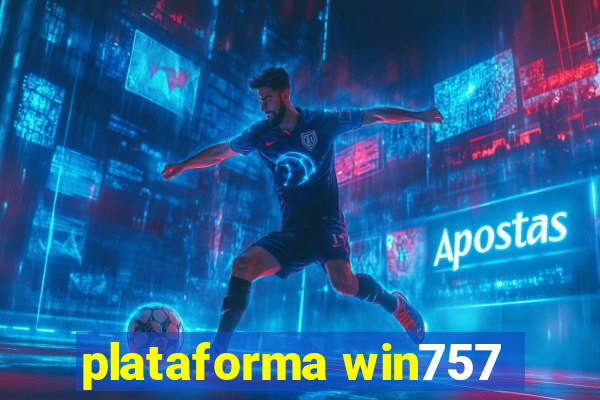 plataforma win757